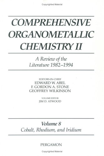 Comprehensive Organometallic Chemistry II, Volume 8 Cobalt, Rhodium and Iridium 2nd 1995 9780080423159 Front Cover