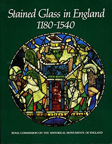 Stained Glass in England, 1180-1540  1987 9780113000159 Front Cover