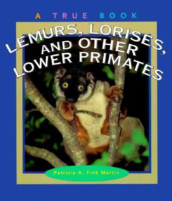 Lemurs, Lorises, and Other Lower Primates   2000 9780516270159 Front Cover