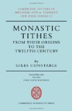 Monastic Tithes From their Origins to the Twelfth Century N/A 9780521047159 Front Cover