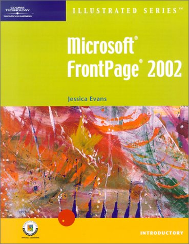 Microsoft Frontage 2002 Illustrated Introductory  2002 9780619045159 Front Cover