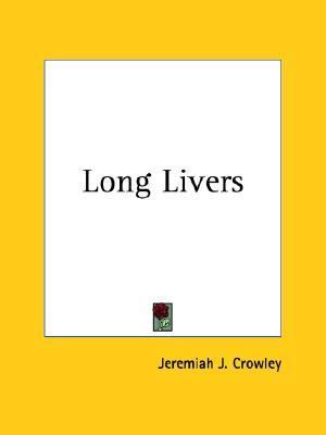 Long Livers  Reprint  9780766130159 Front Cover
