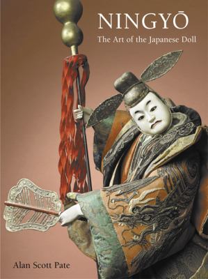Ningyo The Art of the Japanese Doll  2005 9780804836159 Front Cover