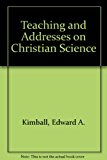 Teaching and Addresses on Christian Science Reprint  9780930227159 Front Cover