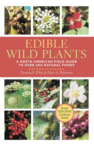 Edible Wild Plants A North American Field Guide to over 200 Natural Foods  1990 9781402767159 Front Cover
