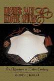 Kosher Salt and Exotic Spices An Adventure in Kosher Cooking N/A 9781440189159 Front Cover