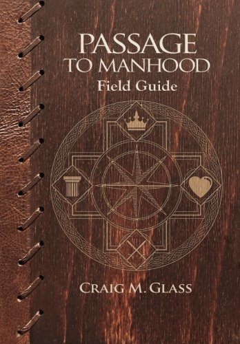 Passage to Manhood Field Guide N/A 9781530927159 Front Cover