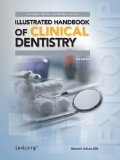 Illustrated Handbook of Clinical Dentistry  3rd 2013 9781591953159 Front Cover