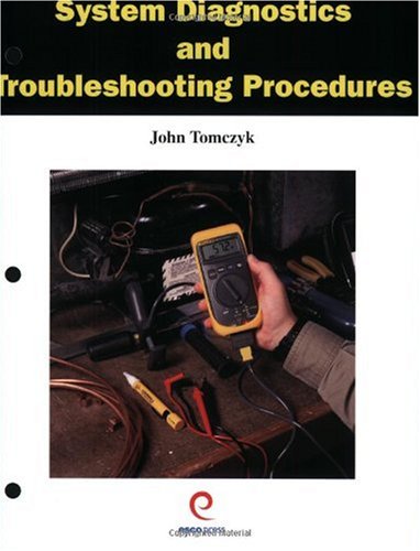 System Diagnostics and Troubleshooting Procedures 1st 9781930044159 Front Cover