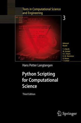 Python Scripting for Computational Science  3rd 2008 9783540739159 Front Cover