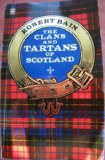 Clans and Tartans of Scotland  5th 1976 9780006364160 Front Cover
