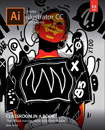 Adobe Illustrator CC Classroom in a Book   2019 9780135262160 Front Cover