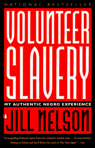 Volunteer Slavery My Authentic Negro Experience N/A 9780140237160 Front Cover
