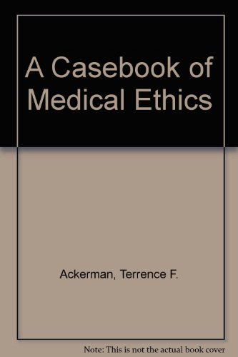Casebook of Medical Ethics   1989 9780195039160 Front Cover