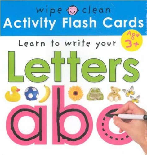 Wipe-Clean: Activity Flash Cards Letters 26 Double-Sided Wipe-clean Flash Cards -- Includes Pen! N/A 9780312498160 Front Cover