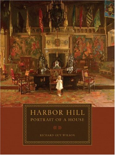 Harbor Hill Portrait of a House  2008 9780393732160 Front Cover