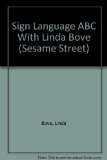 Sesame Street Sign Language ABC with Linda Bove N/A 9780394975160 Front Cover