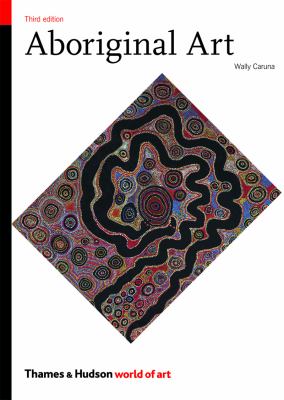 Aboriginal Art  3rd 2012 (Revised) 9780500204160 Front Cover