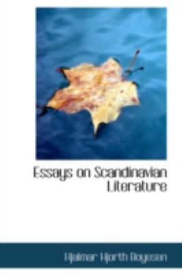 Essays on Scandinavian Literature   2008 9780554368160 Front Cover