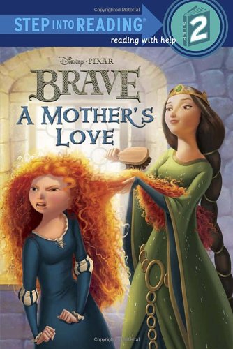 Brave - A Mother's Love   2012 9780736429160 Front Cover