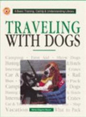 Traveling with Dogs  N/A 9780791048160 Front Cover