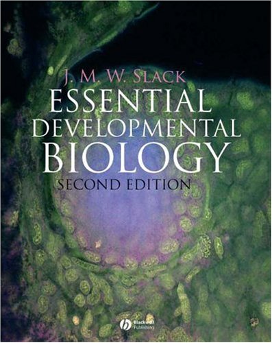 Essential Developmental Biology  2nd 2005 (Revised) 9781405122160 Front Cover