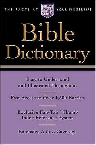 Pocket Bible Dictionary   2005 9781418500160 Front Cover