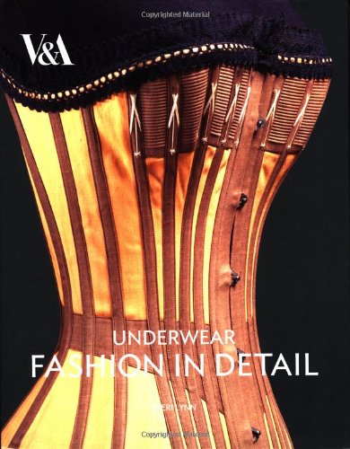 Underwear Fashion in Detail  2010 9781851776160 Front Cover