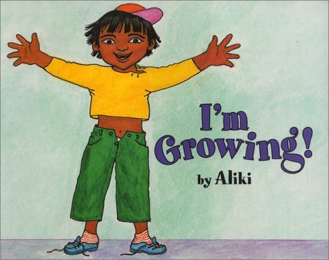 I'm Growing!  Reprint  9780064451161 Front Cover