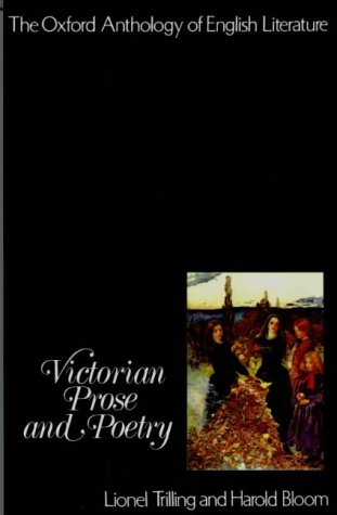 Oxford Anthology of English Literature: Victorian Prose and Poetry   1973 9780195016161 Front Cover