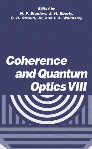 Coherence and Quantum Optics VIII Proceedings of the Eighth Rochester Conference on Coherence and Quantum Optics, Held at the University of Rochester, June 13-16 2001  2003 9780306481161 Front Cover
