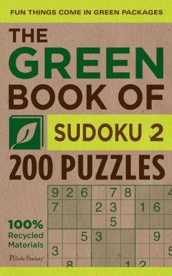 Green Book of Sudoku 2 200 Puzzles  2010 9780740791161 Front Cover