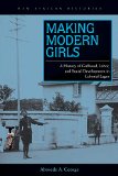 Making Modern Girls A History of Girlhood, Labor, and Social Development in Colonial Lagos  2014 9780821421161 Front Cover