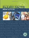 Injury Facts 2012:  2012 9780879123161 Front Cover