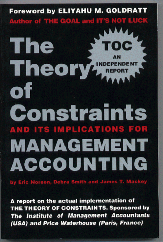 Theory of Constraints and Its Implications for Management Accounting 1st 9780884271161 Front Cover