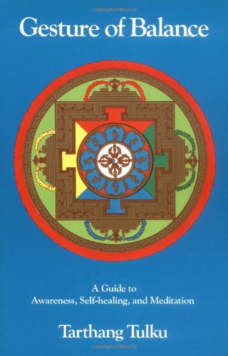Gesture of Balance A Guide to Awareness, Self-Healing and Meditation  1977 9780913546161 Front Cover