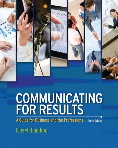 Communicating for Results A Guide for Business and the Professions 10th 2014 9781111842161 Front Cover