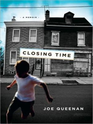 Closing Time: A Memoir  2009 9781400162161 Front Cover