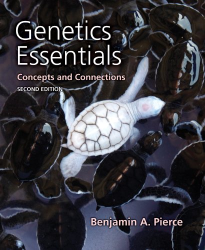 Genetics Essentials Concepts and Connections 2nd 2013 (Revised) 9781429295161 Front Cover