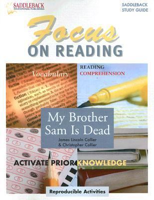 My Brother Sam Is Dead Reading Guide   2006 (Teachers Edition, Instructors Manual, etc.) 9781599051161 Front Cover