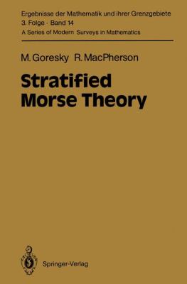 Stratified Morse Theory   1988 9783642717161 Front Cover