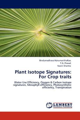 Plant Isotope Signatures For Crop Traits N/A 9783845402161 Front Cover