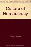 Culture of Bureaucracy  1979 9780030442162 Front Cover