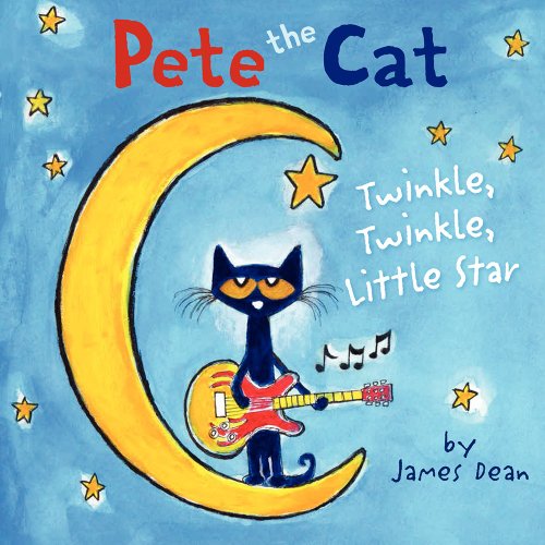 Pete the Cat: Twinkle, Twinkle, Little Star   2014 9780062304162 Front Cover