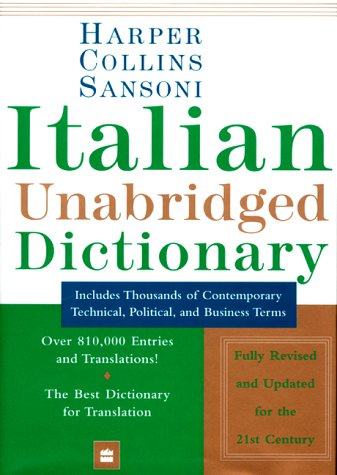 HarperCollins Sansoni Italian Dictionary  3rd 1999 (Unabridged) 9780062755162 Front Cover