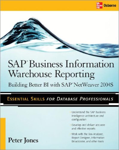 SAP Business Information Warehouse Reporting Building Better BI with SAP BI 7.0  2008 9780071496162 Front Cover