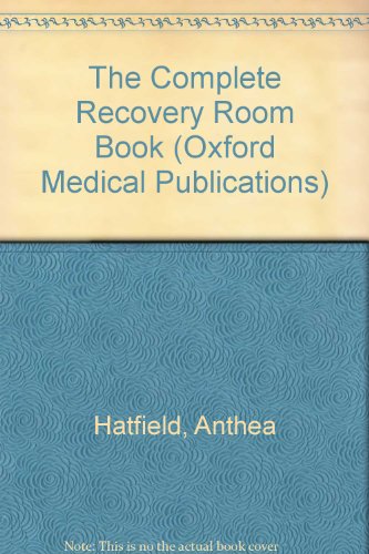 Complete Recovery Room Book  2nd 1996 (Revised) 9780192627162 Front Cover