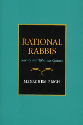 Rational Rabbis Science and Talmudic Culture  1997 9780253333162 Front Cover