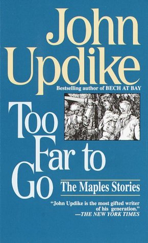 Too Far to Go The Maples Stories N/A 9780449200162 Front Cover