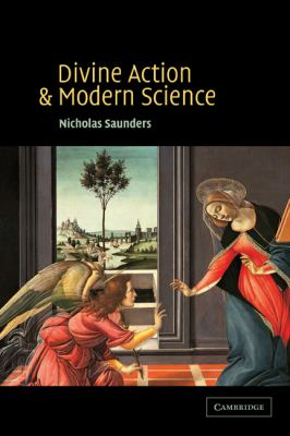 Divine Action and Modern Science   2002 9780521524162 Front Cover